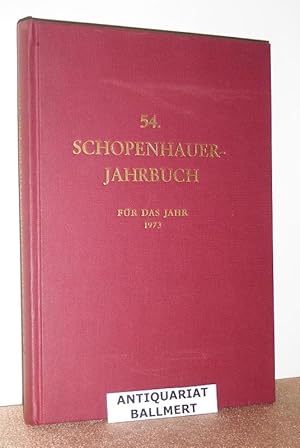 Bild des Verkufers fr 54. Schopenhauer-Jahrbuch. Fr das Jahr 1973. zum Verkauf von Antiquariat Ballmert