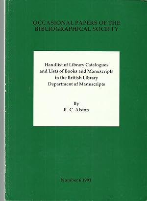 Imagen del vendedor de Handlist of Library Catalogues and Lists of Books and Manuscripts in the British Library Department of Manuscripts. a la venta por Saintfield Antiques & Fine Books