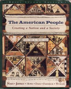 Seller image for The American People - Creating a Nation and a Society (Volume II: From 1865) for sale by Eaglestones