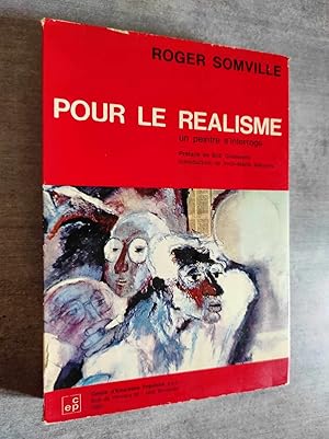 Imagen del vendedor de Pour le Ralisme : un peintre s'interroge. a la venta por Librairie Pique-Puces