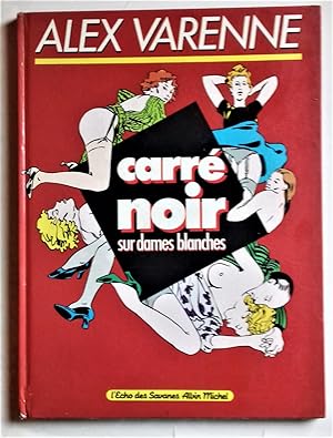 Immagine del venditore per Carr noir sur dames blanches. venduto da Librairie Pique-Puces