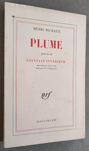 Seller image for PLUME précédé de Lointain intérieur. Nouvelle édition revue et corrigee. for sale by Librairie Pique-Puces