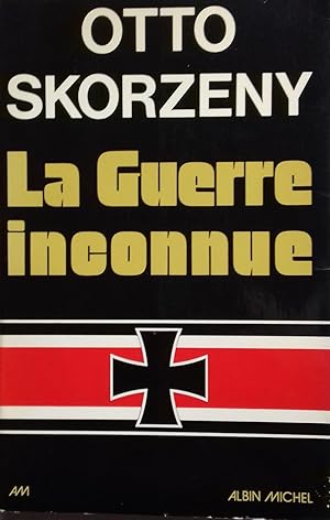 Seller image for La Guerre inconnue. for sale by Librairie Pique-Puces