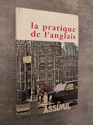 Seller image for La Pratique de l'Anglais. for sale by Librairie Pique-Puces