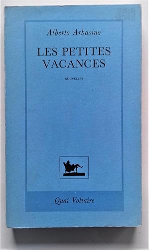 Seller image for Les Petites Vacances. Nouvelles. Traduit de l'italien. for sale by Librairie Pique-Puces