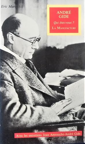 Seller image for ANDRE GIDE. Qui etes-vous ? for sale by Librairie Pique-Puces