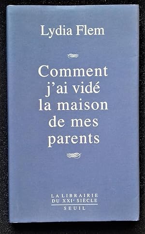 Image du vendeur pour Comment j'ai vid la maison de mes parents. mis en vente par Librairie Pique-Puces