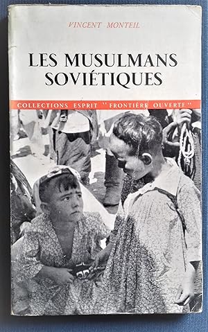 Imagen del vendedor de Les Musulmans sovitiques. a la venta por Librairie Pique-Puces