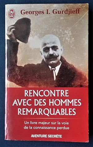 Imagen del vendedor de Rencontre avec des hommes remarquables. a la venta por Librairie Pique-Puces