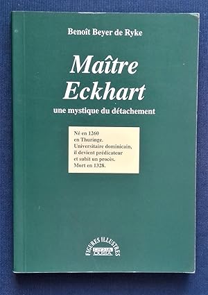Imagen del vendedor de Matre Eckhart une mystique du dtachement. a la venta por Librairie Pique-Puces