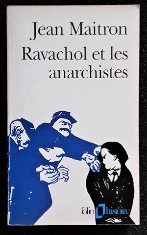 Image du vendeur pour Ravachol et les Anarchistes. mis en vente par Librairie Pique-Puces