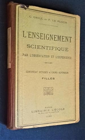 Seller image for L'Enseignement Scientifique par l'Observation et l'Exprience. for sale by Librairie Pique-Puces
