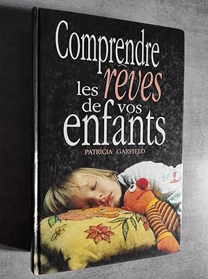 Image du vendeur pour COMPRENDRE LES REVES DE VOS ENFANTS. mis en vente par Librairie Pique-Puces