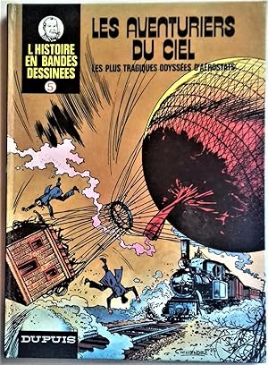 Seller image for Les Aventuriers du Ciel - Les plus tragiques odysses d'arostats. for sale by Librairie Pique-Puces