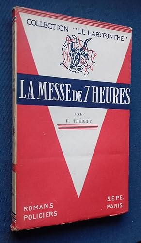 Seller image for La Messe de 7 heures. NEUF ! for sale by Librairie Pique-Puces