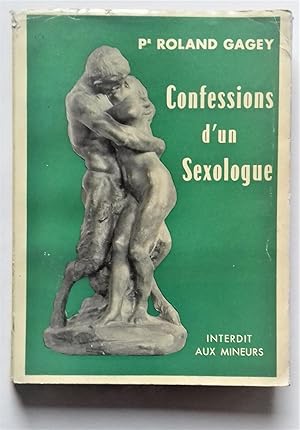 Image du vendeur pour Confessions d'un sexologue. mis en vente par Librairie Pique-Puces