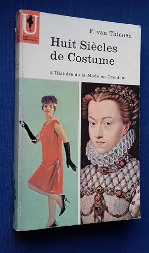 Seller image for Huit sicles de Costume. for sale by Librairie Pique-Puces