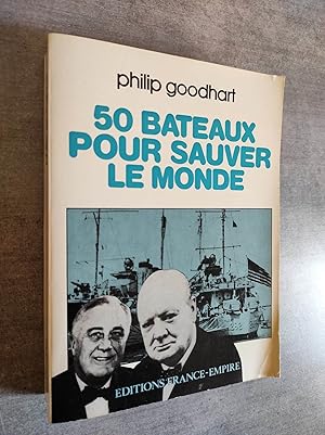 Image du vendeur pour 50 bateaux pour sauver le monde. mis en vente par Librairie Pique-Puces