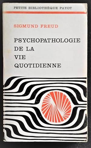 Image du vendeur pour Psychopathologie de la vie quotidienne. Traduction Dr. S. JANKELEVITCH. mis en vente par Librairie Pique-Puces