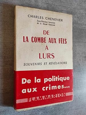 Image du vendeur pour DE LA COMBE AUX FEES  LURS : Souvenirs et Rvlations. mis en vente par Librairie Pique-Puces