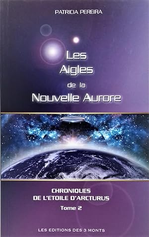 Seller image for Les Aigles de la Nouvelle Aurore. for sale by Librairie Pique-Puces