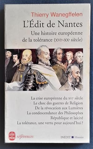 Image du vendeur pour L'Edit de Nantes : Une histoire europenne de la tolrance du XVIe au XXe sicle mis en vente par Librairie Pique-Puces