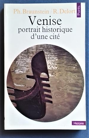 Image du vendeur pour VENISE. Portrait historique d'une cit. mis en vente par Librairie Pique-Puces