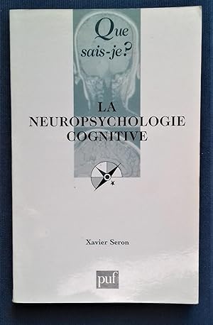 Image du vendeur pour La Neuropsychologie cognitive. mis en vente par Librairie Pique-Puces