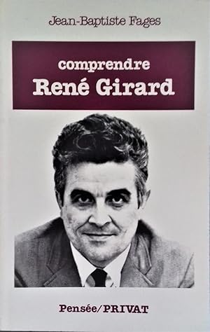 Image du vendeur pour Comprendre Rene Girard. mis en vente par Librairie Pique-Puces