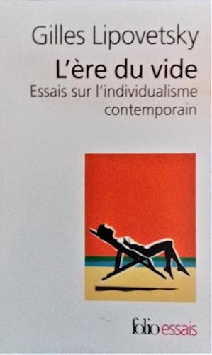 Imagen del vendedor de L'Ere du Vide. Essai sur l'individualisme contemporain. a la venta por Librairie Pique-Puces