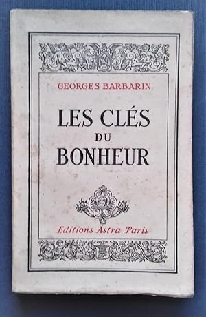 Image du vendeur pour Les Cls du Bonheur. mis en vente par Librairie Pique-Puces