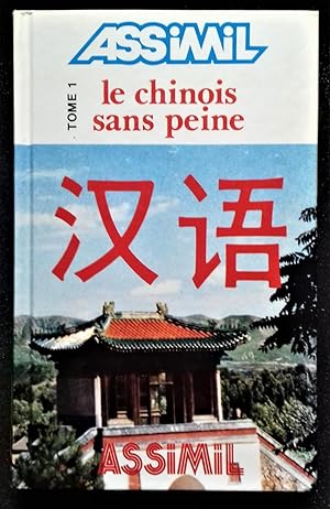 Image du vendeur pour Le Chinois sans peine, 1. mis en vente par Librairie Pique-Puces