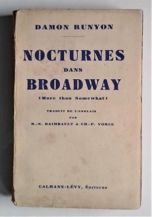Seller image for Nocturnes dans Broadway (More than Somewhat); for sale by Librairie Pique-Puces