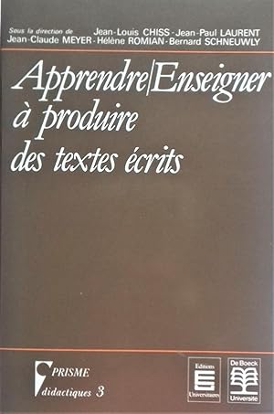 Imagen del vendedor de Apprendre/Enseigner  produire des textes crits.- Actes du 3e Colloque international de didactique du franais, Namur 09-1986. a la venta por Librairie Pique-Puces