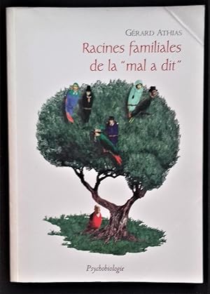 Image du vendeur pour Racines familiales de la "mal a dit". mis en vente par Librairie Pique-Puces