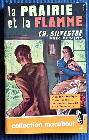 Seller image for La Prairie et la Flamme. for sale by Librairie Pique-Puces