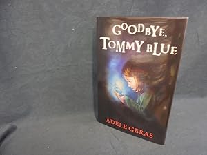 Seller image for Goodbye, Tommy Blue for sale by Gemini-Books