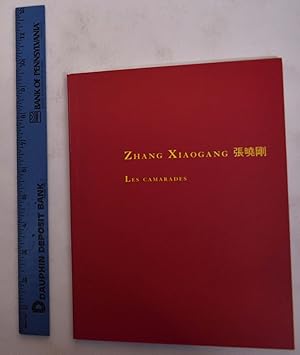 Seller image for Zhang Xiaogang: Les Camarades for sale by Mullen Books, ABAA