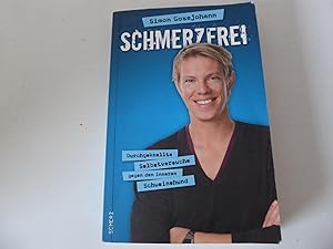 Imagen del vendedor de Schmerzfrei. Durchgeknallte Selbstversuche gegen den inneren Schweinehund. TB a la venta por Deichkieker Bcherkiste