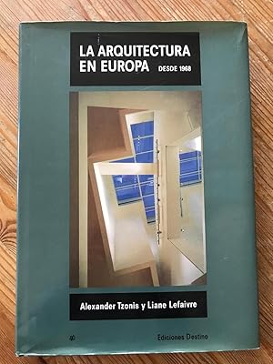 LA ARQUITECTURA EN EUROPA DESDE 1968 :