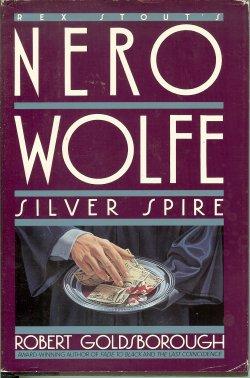 Seller image for SILVER SPIRE (Nero Wolfe) for sale by Books from the Crypt
