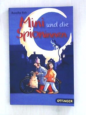 Seller image for Mini und die Spioninnen for sale by Leserstrahl  (Preise inkl. MwSt.)