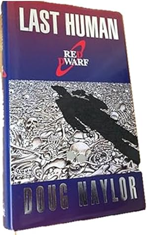 Seller image for Red Dwarf: Last Human for sale by N K Burchill Rana Books