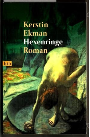 Seller image for Hexenringe : Roman. Kerstin Ekman. Aus dem Schwed. von Hedwig M. Binder / Goldmann ; 72056 : btb. for sale by Ralf Bnschen