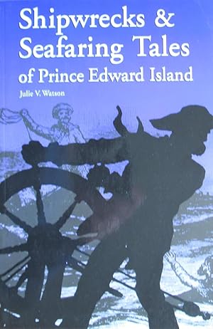 Seller image for Shipwrecks & Seafaring Tales of Prince Edward Island for sale by Ken Jackson