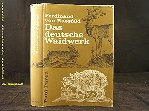 Das deutsche Waidwerk. Lehr- und Handbuch der Jagd. Bearb. von Gerd von Lettow-Vorbeck.