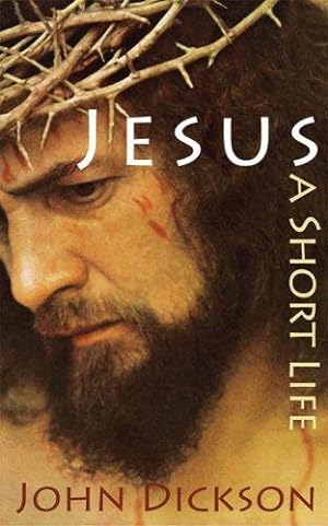 Bild des Verkufers fr Jesus: A Short Life zum Verkauf von Die Buchgeister
