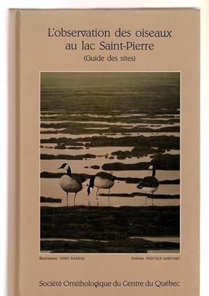 L'observation Des Oiseaux Au Lac Saint-Pierre (Guide De Sites)