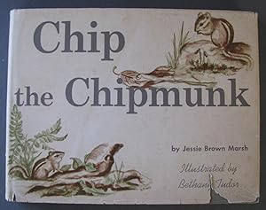 Bild des Verkufers fr Chip the Chipmunk zum Verkauf von Dale A. Sorenson