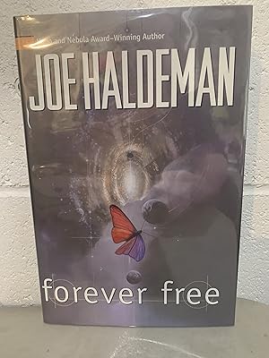 Forever Free: *Signed*